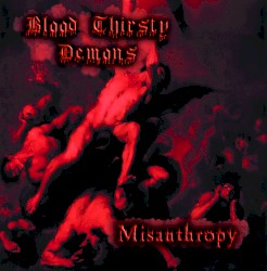 Blood Thirsty Demons - Misanthropy (2019)